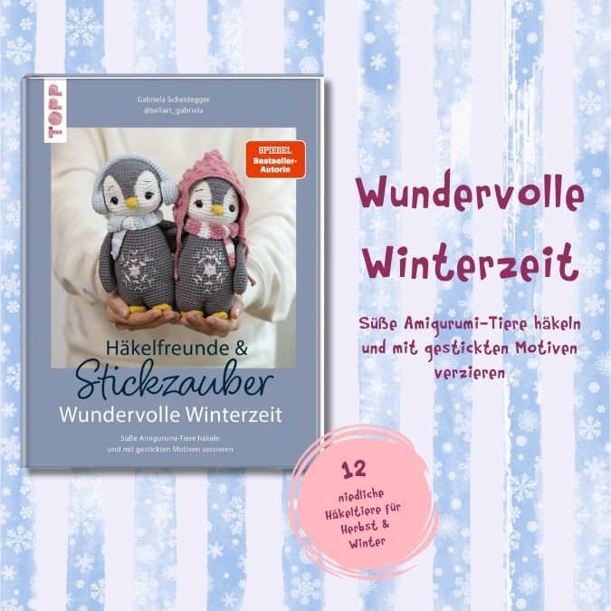 Häkelfreunde & Stickzauber - Wundervolle Winterzeit