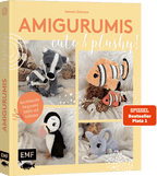 Amigurumis cute & plushy! Häkelbuch - Kuschelige Tiere häkeln