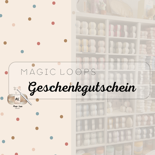 Magic Loops Geschenkgutschein