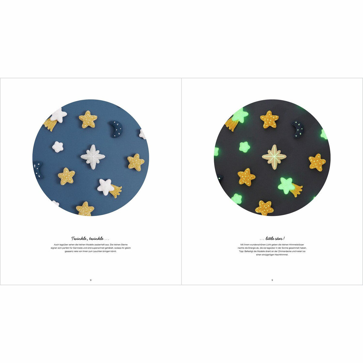 Sterne und Monde in verschiedenen Formen sind abgebildet. Links in TAgeslicht abfotografiert und rechts in Dunkelheit wo man gut erkennen kann, wie diese Leuchten. 