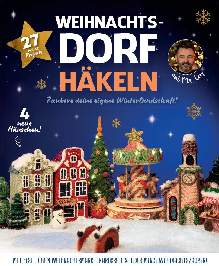 Weihnachtsdorf häkeln mit Mr. Cey - 27 weihnachtliche Häkelprojekte